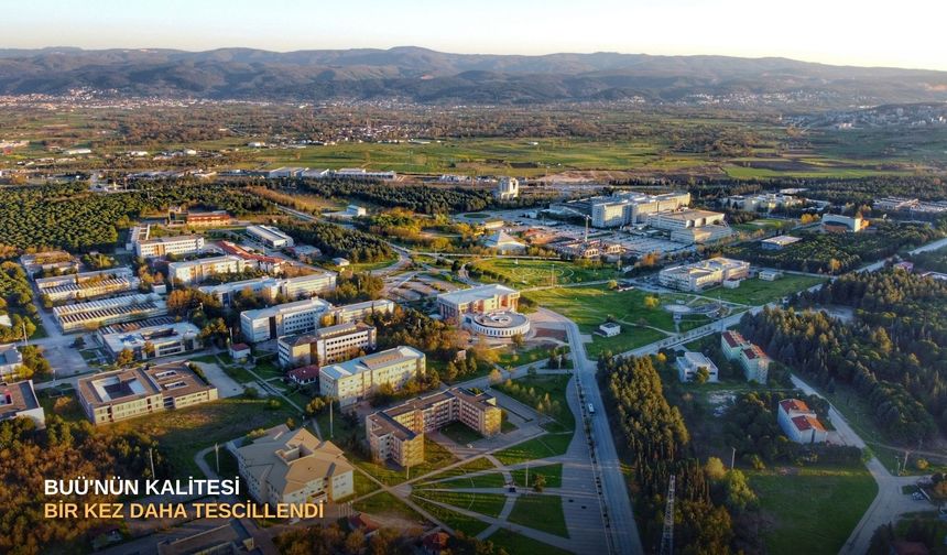 BUÜ'nün kalitesi bir kez daha tescillendi