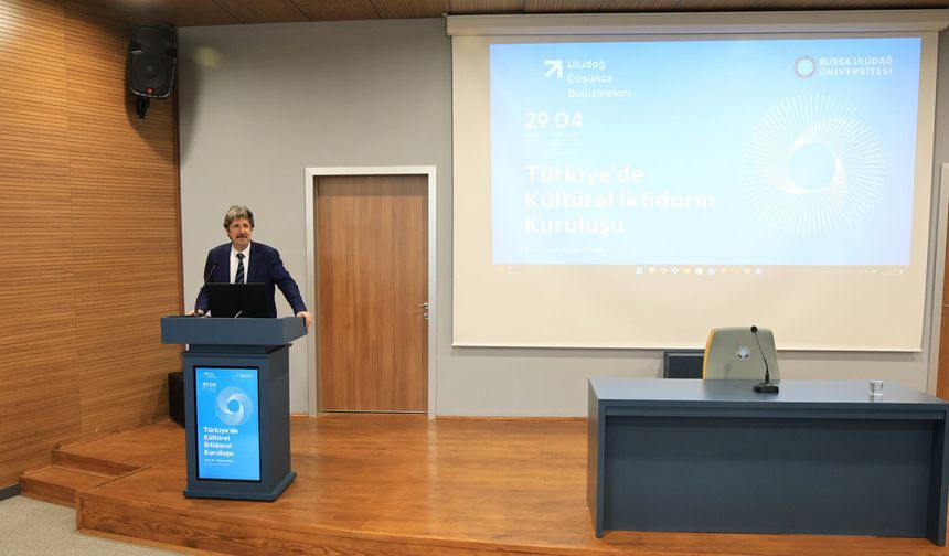 Uludağ Düşünce Buluşmaları "Türkiye'de Kültürel İktidarın Kuruluşu" ile başladı
