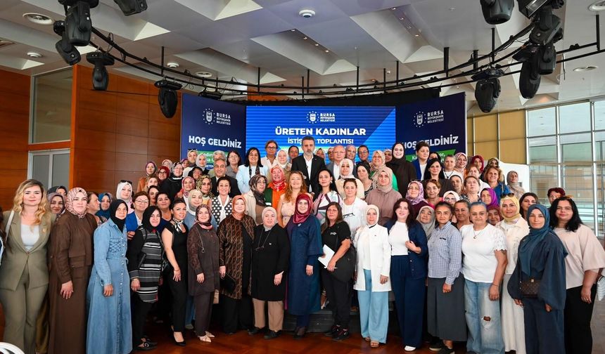 Bursa'da kadın üreticiler için yeni proje! “Üreten Kadınlar Sokağı” geliyor
