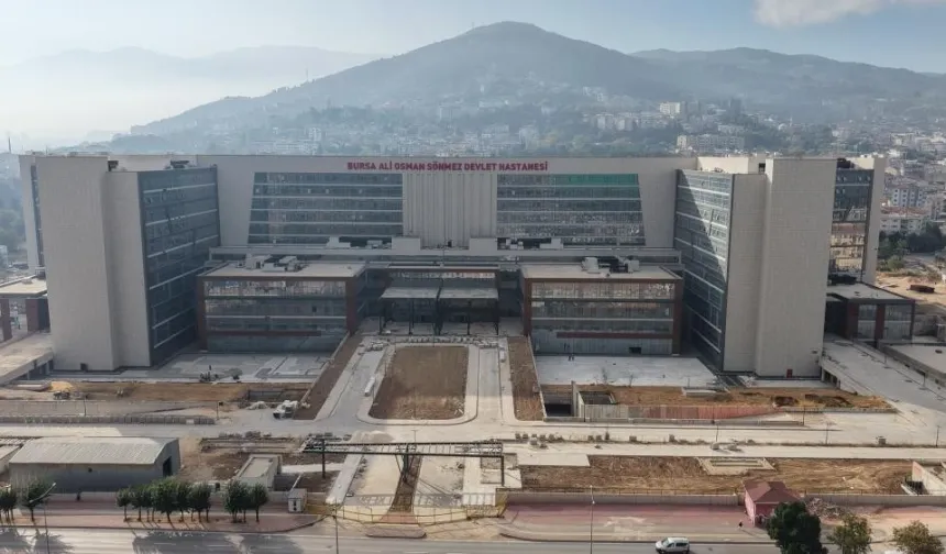 Bursa'da kritik tarih açıklandı! Ali Osman Sönmez Devlet Hastanesi ne zaman açılacak?